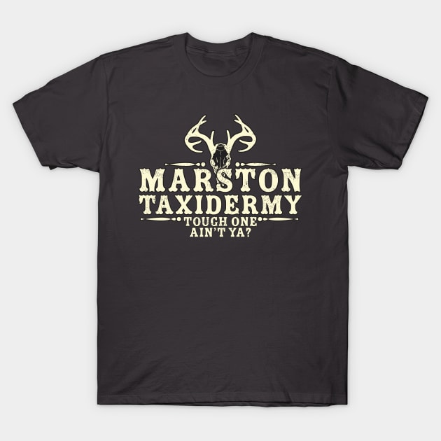 Marston Taxidermy T-Shirt by ZombieNinjas